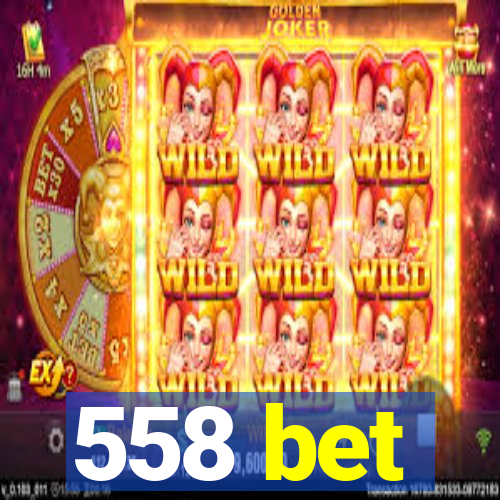558 bet